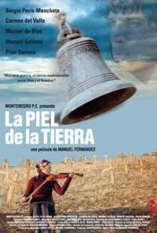 La piel de la tierra on-line gratuito