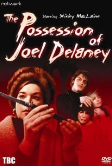The possession of Joel Delaney