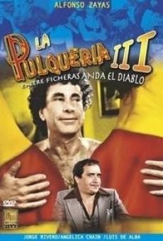 La pulquería 3: Entre ficheras anda el diablo stream online deutsch