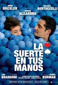 Watch La suerte en tus manos online stream