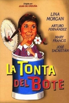 La tonta del bote online streaming