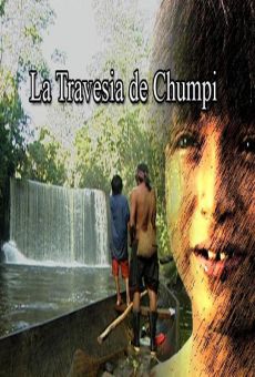 La travesía de Chumpi online streaming