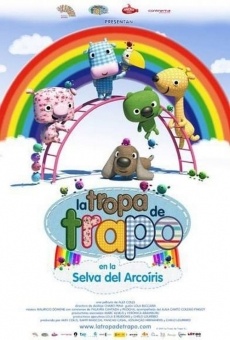 La tropa de trapo en la selva del arcoiris online free