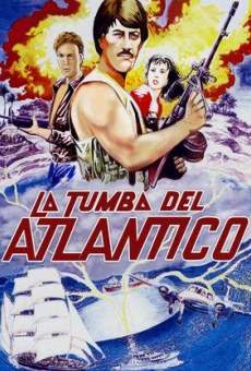 Película: La tumba del Atlántico