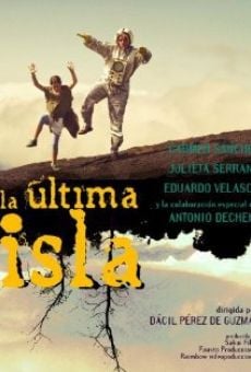 La última isla streaming en ligne gratuit