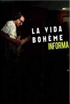 La Vida Boheme: Informa en ligne gratuit