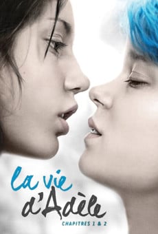 La vie d'Adèle - Chapitre 1 & 2 (Blue Is the Warmest Color) online free