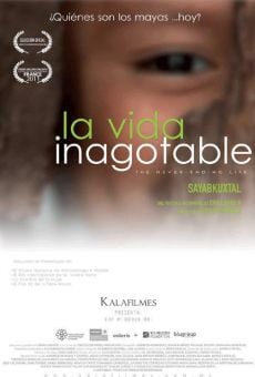 La vida inagotable - Sayabkuxtal en ligne gratuit