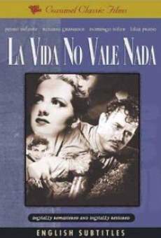 Película: La vida no vale nada