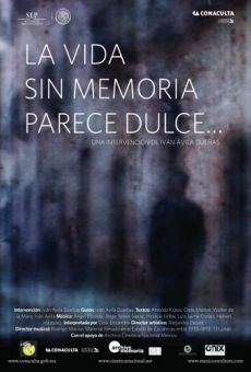 La vida sin memoria parece dulce... Online Free