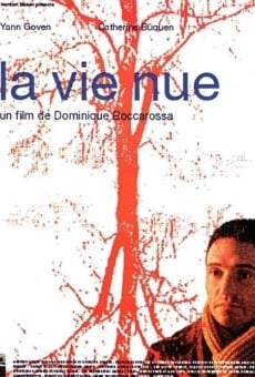 La vie nue on-line gratuito