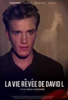 Película: La vie rêvée de David L