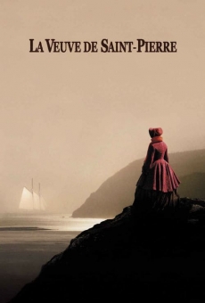 The Widow of St. Pierre en ligne gratuit