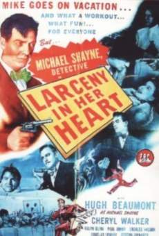 Larceny in Her Heart online free