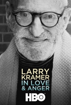 Larry Kramer in Love and Anger