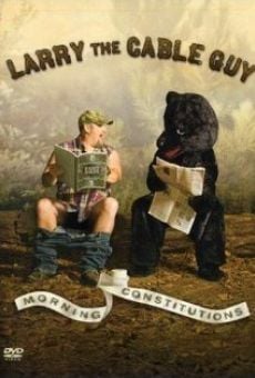 Larry the Cable Guy: Morning Constitutions online kostenlos