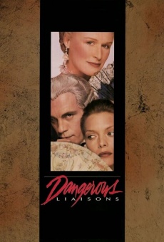 Dangerous Liaisons gratis