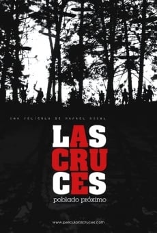 Ver película Las Cruces, poblado próximo