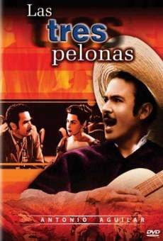 Las tres pelonas streaming en ligne gratuit