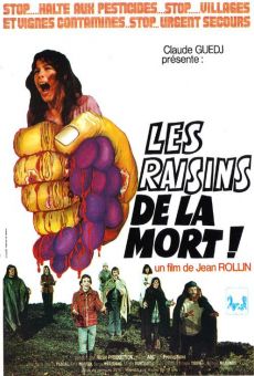 Les raisins de la mort - Les raisons de la mort online