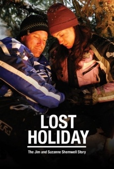 Lost Holiday: The Jim & Suzanne Shemwell Story online kostenlos