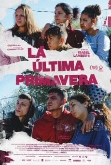 La Última Primavera en ligne gratuit