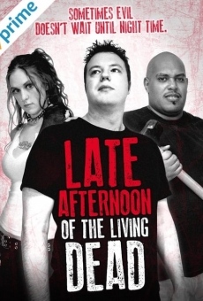 Late Afternoon of the Living Dead on-line gratuito