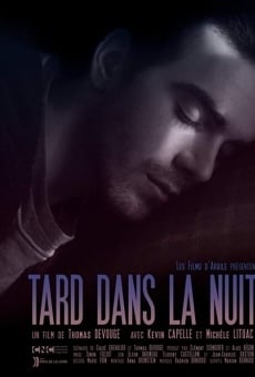 Tard dans la nuit