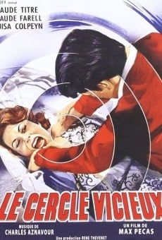 Le cercle vicieux online streaming