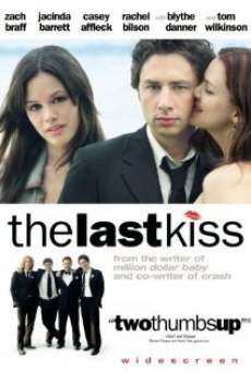 Last Kiss streaming en ligne gratuit