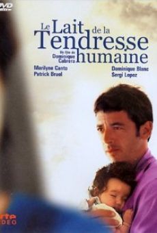 Le lait de la tendresse humaine online free