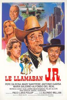 Película: Le llamaban J.R.