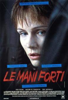 Le mani forti