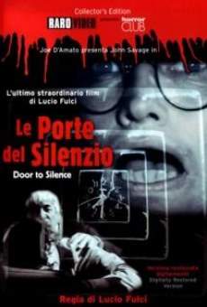 Le porte del silenzio en ligne gratuit