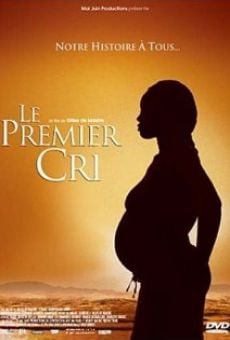 Le premier cri Online Free