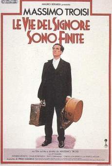 Película: Le vie del Signore sono finite