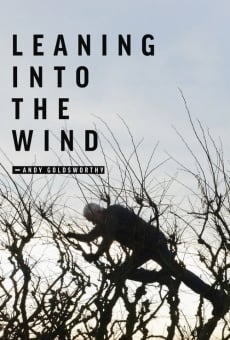 Leaning Into the Wind: Andy Goldsworthy gratis