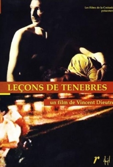 Leçons de ténèbres streaming en ligne gratuit