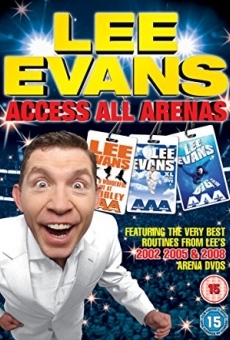 Lee Evans: Access All Arenas streaming en ligne gratuit