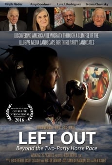 Ver película Left Out: Beyond the Two-Party System