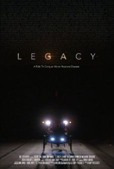 Ver película Legacy: A Ride to Conquer Motor Neurone Disease