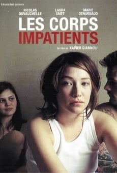 Les corps impatients