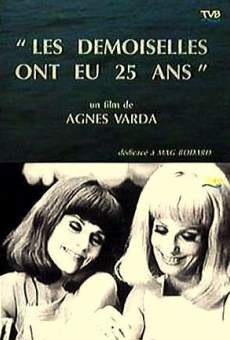 Ver película Les demoiselles ont eu 25 ans