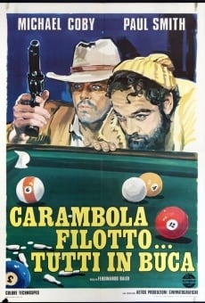 Carambola, filotto... tutti in buca