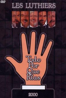 Les Luthiers: Todo por que rías on-line gratuito