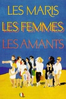 Watch Les maris, les femmes, les amants online stream