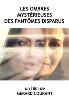 Les Ombres mystérieuses des Fantômes disparus stream online deutsch