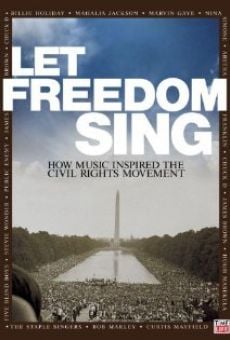 Ver película Let Freedom Sing: How Music Inspired the Civil Rights Movement