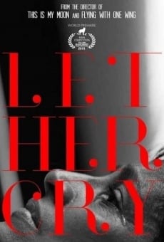 Let Her Cry en ligne gratuit