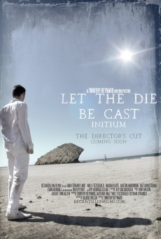Let the Die Be Cast: Initium